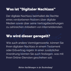 Bild mit Text. Beschreibung Digitaler Nachlass und wie man diesen regeln kann.